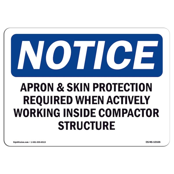 OSHA, Apron & Skin Protection Required When Actively, 18in X 12in Rigid Plastic, NS-P-1218-L-10166